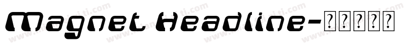 Magnet Headline字体转换